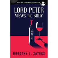 Lord Peter Views the Body: 12 Stories - Paperback