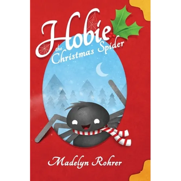 Hobie the Christmas Spider - Hardcover