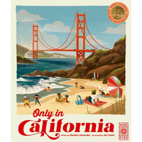 Only in California: Weird and Wonderful Facts about the Golden State - Hardcover