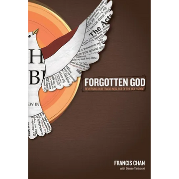 Forgotten God: Reversing Our Tragic Neglect of the Holy Spirit - Paperback