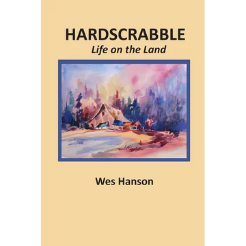 Hardscrabble: Life on the Land - Paperback