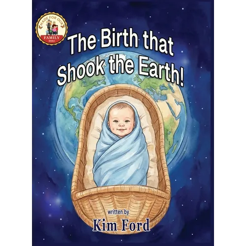 The Birth That Shook the Earth!