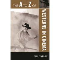 to Z of Westerns in Cinema - Paperback