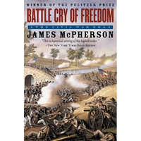 Battle Cry of Freedom: The Civil War Era - Paperback