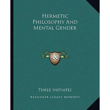 Hermetic Philosophy and Mental Gender - Paperback