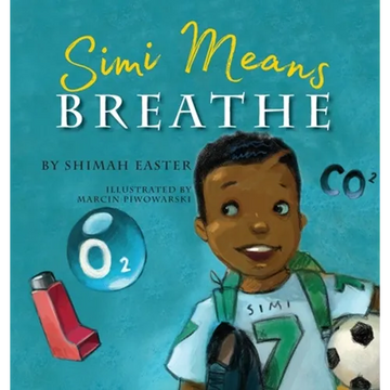 Simi Means Breathe - Hardcover