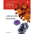 Cells and Life Processes
