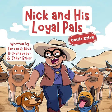 Nick and His Loyal Pals: Cattle Drive - Paperback