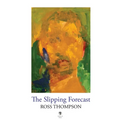 The Slipping Forecast