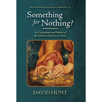 Something for Nothing?: An Explanation and Defence of the Scholastic Position on Usury - Hardcover