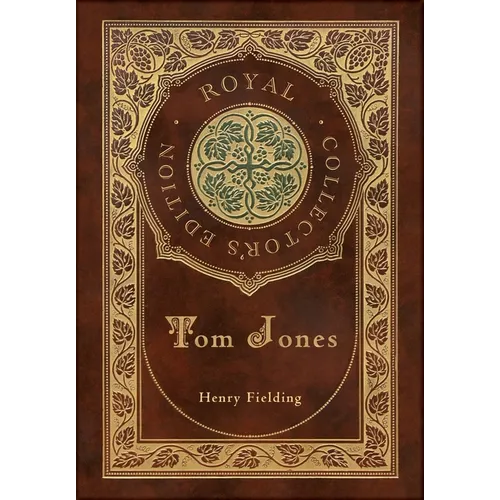 Tom Jones (Royal Collector's Edition) (Case Laminate Hardcover with Jacket)