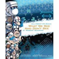 What We See and Don't See - Paperback