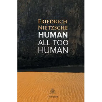 Human, All Too Human: A Book For Free Spirits - Paperback