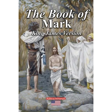 The Book of Mark King James Version - Paperback