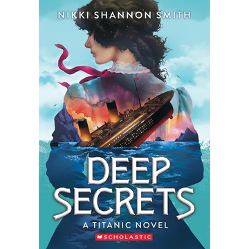Deep Secrets (a Titanic Novel) - Paperback