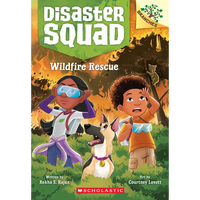 Wildfire Rescue: A Branches Book (Disaster Squad #1) - Paperback