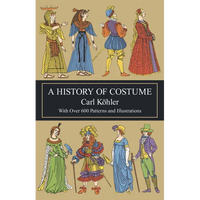 A History of Costume - Paperback