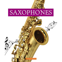 Saxophones - Library Binding