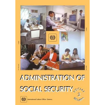Administration of social security (Social Security Vol. II) - Paperback