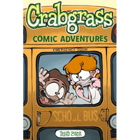 Crabgrass: Comic Adventures Volume 1 - Paperback