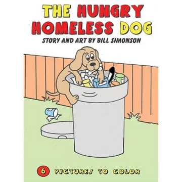 The Hungry Homeless Dog - Hardcover