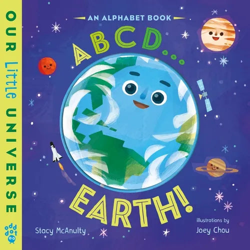 ABCD . . . Earth!: An Alphabet Book with Spinning Earth Cover