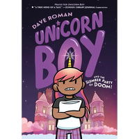 Unicorn Boy and the Slumber Party of Doom!: A Graphic Novel - Paperback