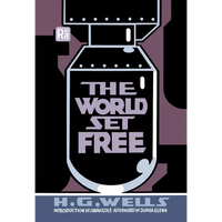 The World Set Free - Paperback