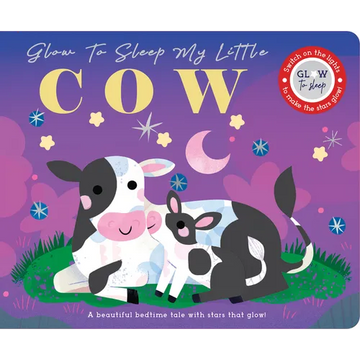 Glow to Sleep My Little Cow - Board Book