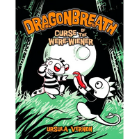 Dragonbreath #3: Curse of the Were-Wiener - Hardcover