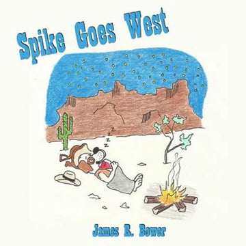 Spike Goes West - Paperback