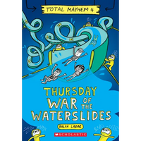 Thursday - War of the Waterslides (Total Mayhem #4) - Paperback