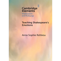 Teaching Shakespeare's Emotions - Paperback