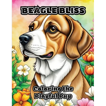 Beagle Bliss: Coloring the Playful Pup - Paperback