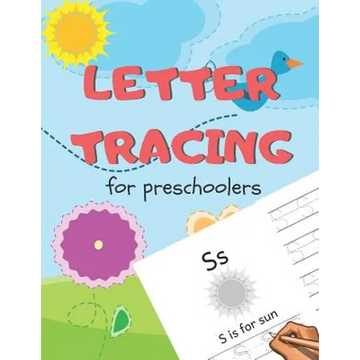 Letter Tracing for Preschoolers: Handwriting Practice Alphabet Workbook for Kids Ages 3-5, Toddlers, Nursery, Kindergartens, Homeschool - Learning to - Paperback