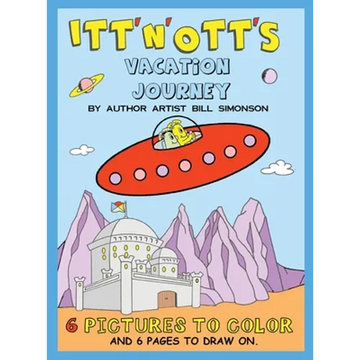 Itt' N' Ott's Vacation Journey - Hardcover
