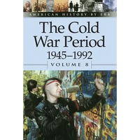 The Cold War Period, 1945-1992, Volume 8 - Paperback