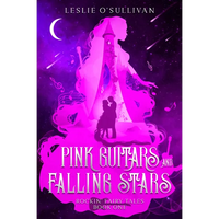 Pink Guitars and Falling Stars - Paperback