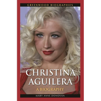 Christina Aguilera: A Biography - Hardcover
