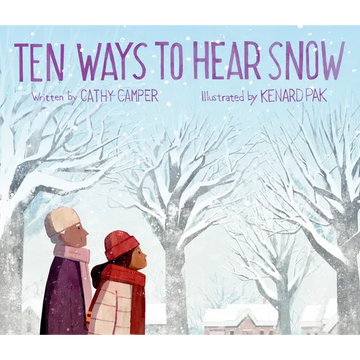 Ten Ways to Hear Snow - Hardcover