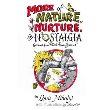 More Nature, Nurture & Nostalgia - Paperback