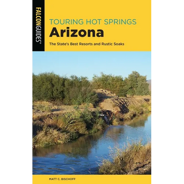 Touring Hot Springs Arizona - Paperback