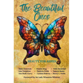 The Beautiful Ones: Beauty for Ashes