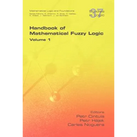 Handbook of Mathematical Fuzzy Logic. Volume 1 - Paperback