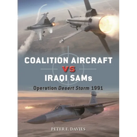 Coalition Aircraft Vs Iraqi Sams: Operation Desert Storm 1991 - Paperback