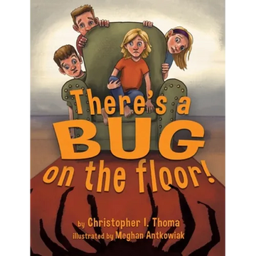 There's a Bug on the Floor - Hardcover