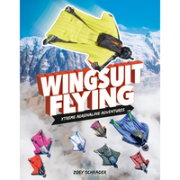 Wingsuit Flying - Library Binding