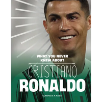 What You Never Knew about Cristiano Ronaldo - Paperback
