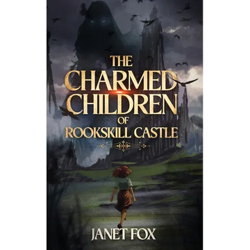 The Charmed Children of Rookskill Castle - Paperback