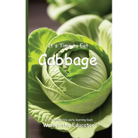 It's Time to Eat Cabbage - Paperback